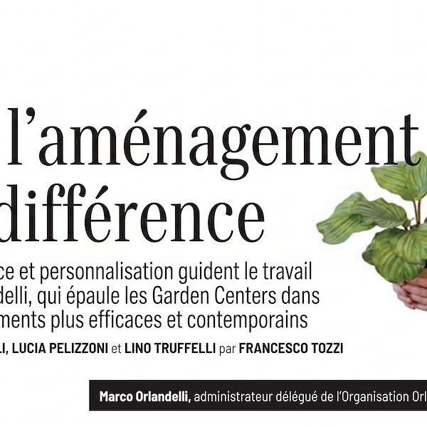 Quand l'aménagement fait la différence : le nouvel article sur Greenup mettant à l'honneur Organizzazione Orlandelli
