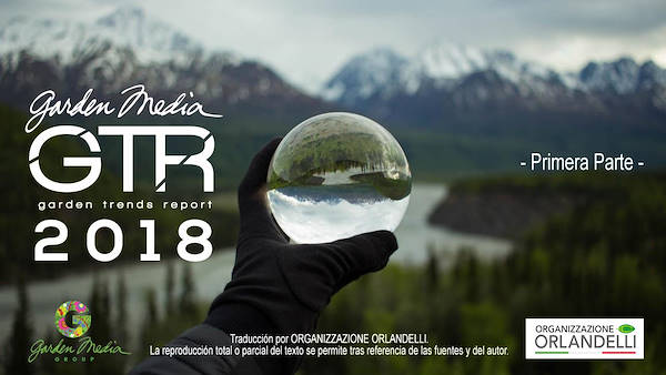 Garden Trends Report 2018 - primera parte